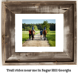 trail rides near me in Sugar Hill, Georgia